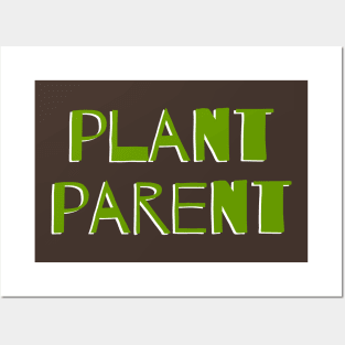 Plant Parent 2b Posters and Art